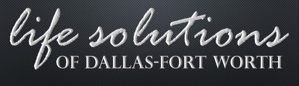 Life Solutions of Dallas-Fort Worth